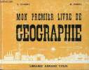 Mon premier livre de géographie - 8e édition.. V.Chagny & M.Cabau