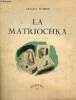 La Matriochka - Exemplaire n°925/3000 sur bambou téka.. Plisnier Charles