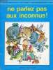 Ne parlez pas aux inconnus ! - Collection un petit livre d'argent.. I.Joyce