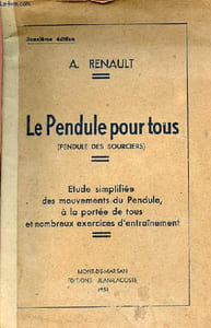Le pendule pour tous (pendule des sourciers) - étude simplifiée des mouvements du pendule, à la portée de tous et nombreux exercices d'entraînement - 2e édition.