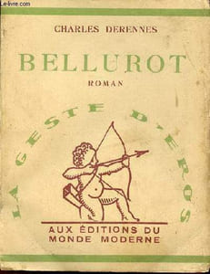 Bellurot - roman - Exemplaire n°88 sur vélin pur fil des papeteries lafuma navarre.