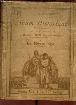Album historique - Tome 1 : Le moyen age du IVe à la fin du XIIIe siècle vêtement,habitation,mobilier,alimentation,armes ...