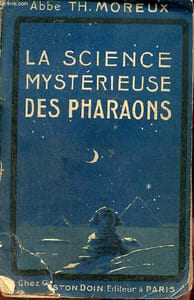 La science mystérieuse des pharaons.