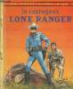 Le courageux Lone Ranger - Collection un petit livre d'or n°161.. C.Verral