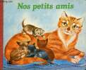 Nos petits amis - Série Baby Lito.. Collectif