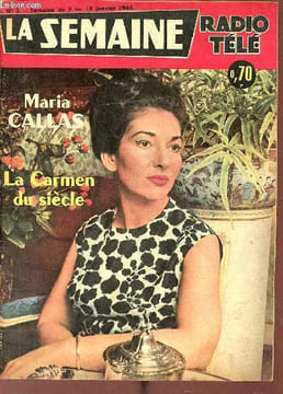 La semaine radio télé n°2 semaine du 9 au 15 janvier 1965 - Maria Callas la Carmen du siècle - hommage au Docteur Schweitzer (suite) - bonjour Ile de ...