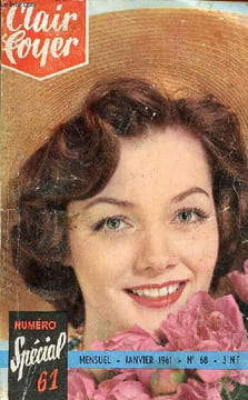 Clair foyer n°68 janvier 1961 - Les derniers paradis - Sus aux poissons - Jacques Brel - une caille aplumer par Eve Dessarre - habillez vos enfants à ...