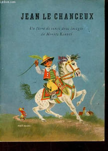 Jean le chanceux - un livre de conte avec images.