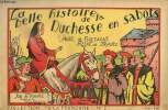 La belle histoire de la Duchesse en sabots Anne de Bretagne Reine de France - Collection à la française n°2.. De Poincé Job