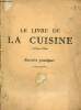 Le livre de la cuisine - recettes pratiques.. Collectif