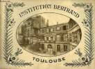 Institution Bertrand Toulouse.. Collectif