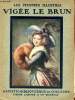 Vigée le Brun - Collection les peintres illustrés.. Collectif
