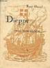 Dieppe, cité normande .... Herval René
