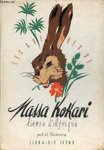 Aventures de Massa Kokari lièvre d'Afrique.