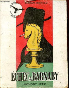 Echec à Barnaby - Collection le corbeau n°24 - roman policier.