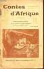 Contes d'Afrique - Numéro spécial du Bulletin de l'Enseignement de l'A.O.F.. Guillot René & Charton Albert
