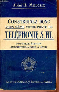 Construisez donc vous même votre poste de téléphonie Sans Fil - Nouvelle édition augmentée & mise à jour.