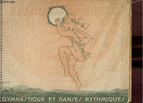 Gymnastique et danses rythmiques - 2e édition.. L.-A.Carré & L.Adélaïde