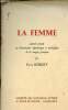 La femme - article extrait du dictionnaire alphabétique et analogique de la langue française.. Robert Paul