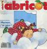 Abricot n°62 novembre 1992 - Piloui et les feuilles - fais comme tom - qui est-ce ? - c'est l'automne - le loup de la tapisserie - trouve les animaux ...
