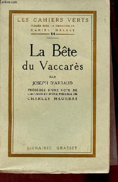 La bête du vaccarès - la bestio dou vacarés - Collection les cahiers verts n°64 - Exemplaire n°737 sur papier vergé apprêté.. D'Arbaud Joseph