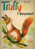 Truffy l'&eacute;cureuil - Collection beaux contes.. Alt Paul
