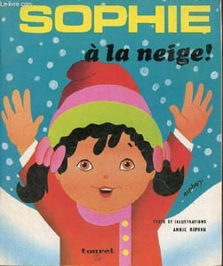 Sophie à la neige ! - Collection Sophie.