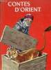 Contes d'Orient - Collection contes et couleurs.. Collectif