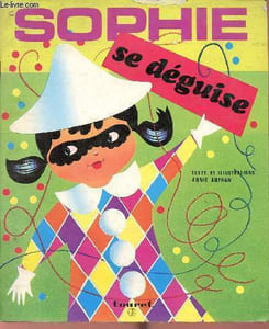 Sophie se déguise - Collection Sophie.