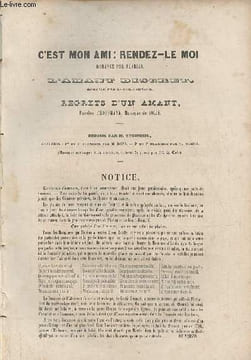 C'est mon ami : rendez-le moi romance par Florian - d'amant discrt romance par Gentil Bernard - regrets d'un amant paroles d'Hoffmann, musique de ...