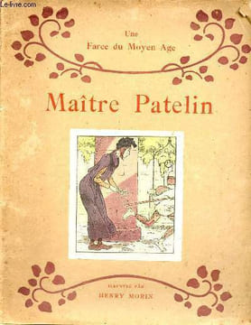 Maître Patelin - une farce du moyen age - Collection imagerie française sur des thèmes français.. Collectif