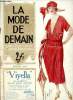 La mode de demain / coming fashions n°2 vol.9 juillet 1921 - For sunny days - fashion's forecast by Mary Whitley - ce qui sera à la mode - a group of ...