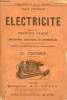 Electrcité - Première partie - applications domestiques et industrielles - édition entièrement nouvelle avec nombreuses figures - Collection ...