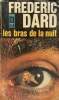 Les bras de la nuit - Collection presses pocket n°712.. Dard Frédéric