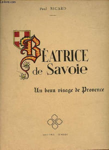 Béatrice de Savoie - Un beau visage de Provence.