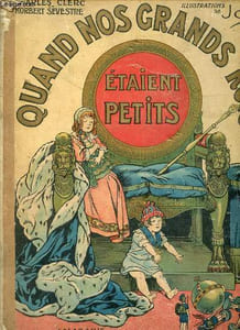 Quand nos grands rois étaient petits - 5e édition.
