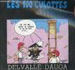 Les 100 culottes.. Delvallé & Dauga