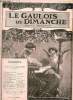 Le gaulois du dimanche n°98 2e année 30-31 octobre 1909 - La villégiature royale de Racconigi par Ludovic Fert - la visite impériale par Lucien Clerc ...