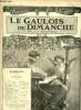 Le gaulois du dimanche n°99 2e année 6-7 novembre 1909 - Les trois automnes par René Bazin - avant l'or du rhin par Ernest van Dyck - Juliette Dodu ...