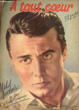 A tout coeur n°179 23 mars 1950 - Je n'avais pas vu le danger - un bienfait n'est jamais perdu - le calvaire de l'amour - pour le bonheur de Noëlle - ...