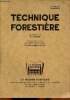 Technique forestière - 3e édition.. Ph.Guinier A.Oudin J.Pourtet J.Venet R.Viney
