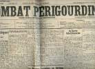 Le combat Périgourdin n°2465 45e année samedi-dimanche 18-19 avril 1936 - Les visées du front populaire - les élections législatives en Dordogne - la ...