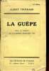 La guêpe prix du roman de l'académie française 1935.. Touchard Albert