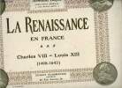 La Renaissance en France Charles VIII - Louis XIII (1498-1643) - En 20 fascicules - fascicules n°1 au n°20.. Dayot Armand