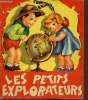 Les petits explorateurs - Collection Féeries n°19.. Collectif