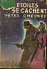 Les &eacute;toiles se cachent.. Cheyney Peter