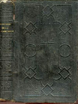 Manuel de la première communion et de la confirmation - Nouvelle édition revue et corrigée.. M.L'Abbé ***