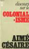 Discours sur le colonialisme.. Césaire Aimé