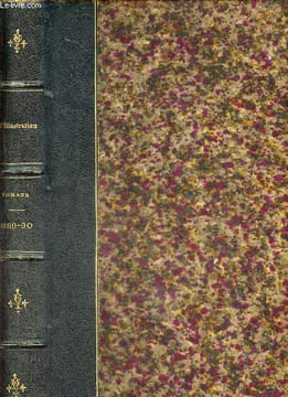 L'Illustration - Romans années 1889-1890 - Bouche close par L.de Tinseau - Grand'mère nouvelle par Jeanne Mairet - vengeance par Djallil - l'assassin ...