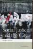 Social Justice and the City - revised edition - Collection geographies of justice and social transformation n°1.. Harvey David